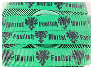 Ribbon by the Yard - Haunted Mansion - Foolish Mortals - Green